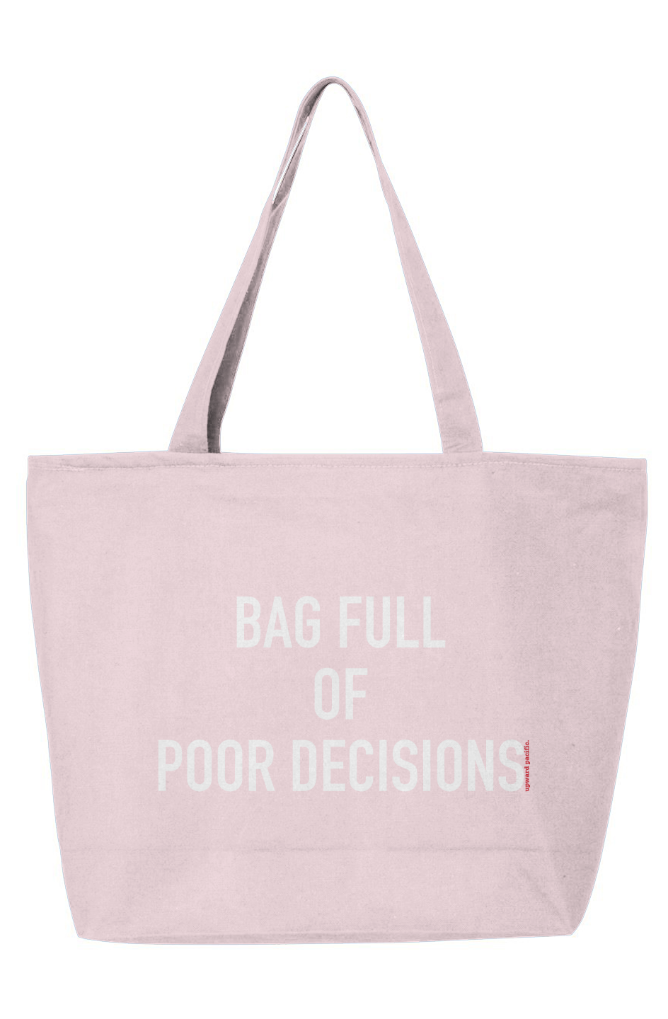 Poor Decisions Zippered Tote