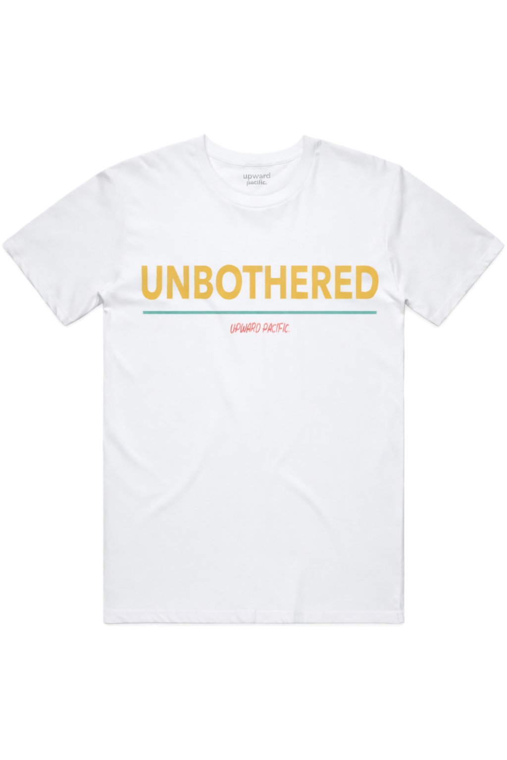 Unbothered T-Shirt – Relaxed Everyday Tee | Upward Pacific